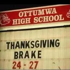 thanksgiving brake
